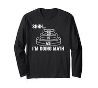 Shhh I'm Doing Math Funny Weight Lifting Long Sleeve T-Shirt
