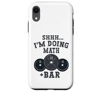Shhh I'm Doing Math Weight Bar Lifting Workout Training Case for iPhone XR