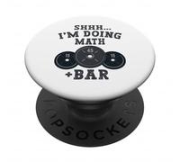 Shhh I'm Doing Math Weight Bar Lifting Workout Training PopSockets Adhesive PopGrip