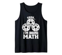 Shhh I'm Doing Math Weight Lifting Funny Workout Training Tank Top
