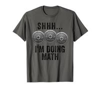 Shhh I'm Doing Math Weights Gym Funny Workout T-Shirt