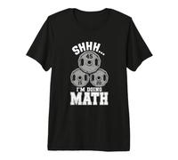 Shhh Im Doing Math Workout Gym Funny Relatable Statement Premium T-Shirt