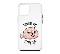 Shhh I'm Stinking Funny Brain Thinking Pun Case for iPhone 12/12 Pro