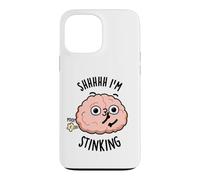 Shhh I'm Stinking Funny Brain Thinking Pun Case for iPhone 13 Pro Max