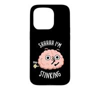 Shhh I'm Stinking Funny Brain Thinking Pun Case for iPhone 15 Pro