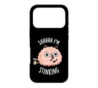 Shhh I'm Stinking Funny Brain Thinking Pun Case for iPhone 17 Pro