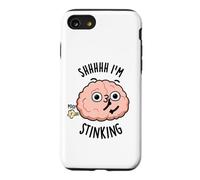 Shhh I'm Stinking Funny Brain Thinking Pun Case for iPhone SE (2020) / 7/8