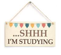 Shhh I'm Studying - Funny Do Not Disturb Home Accessory Gift Sign for Students