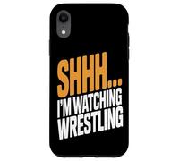 Shhh I'm Watching Wrestling Wrestling Enthusiast Case for iPhone XR
