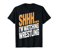 Shhh I'm Watching Wrestling Wrestling Enthusiast T-Shirt