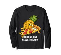 Shhh No One Needs to Know Fun Pineapple and Pizza Art Long Sleeve T-Shirt