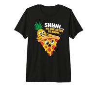 Shhh No One Needs to Know Fun Pineapple and Pizza Premium T-Shirt