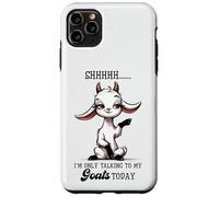 Shhh Only Talking To My Goats Today Funny Goat Lover Case for iPhone 11 Pro Max