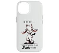 Shhh Only Talking To My Goats Today Funny Goat Lover Case for iPhone 14