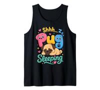 Shhh... Pug Sleeping - Funny Pug Lover Tank Top