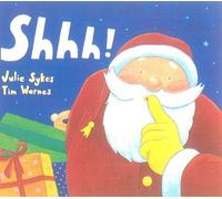 Shhh! (Santa) by Sykes, Julie (1997) Paperback