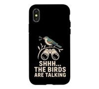 Shhh The Birds Are Talking Cute Birding Quote Case for iPhone X/XS