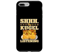 Shhh The Kugel Is Listening Funny Jewish Food Humor Case for iPhone 7 Plus/8 Plus
