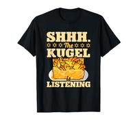 Shhh The Kugel is Listening Funny Jewish Food Humor T-Shirt
