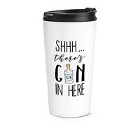 Shhh There's Gin in Here Travel Mug Cup