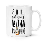 Shhh There's Rum in Here 10oz Mug Cup