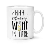 Shhh There's Wine in Here White 10oz Mug Cup
