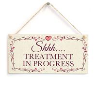Shhh…. Treatment in Progress - Beautiful Handmade Hanging Door Sign for Home Beauty Salon