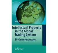 Shi - Intellectual Property in the Global Trading System EU-China Pe - P555z