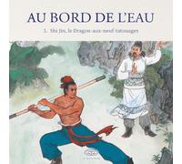 Shi Jin, le Dragon-aux-neuf-tatouages/九纹龙 史进