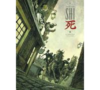 SHI - Tome 1 - Au commencement était la colère...