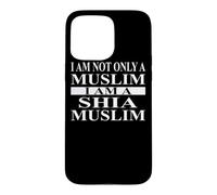 Shia Muslim Apparel | Great Funny Muslims Design Case for iPhone 15 Pro Max