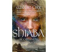 Shiaba: Scotland's Potato Famine: 1 (Leaving the Land)
