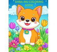 Shiba Inu Coloring Book: Cute Japanese Dog Illustrations, Kawaii Puppy Designs, and Relaxing Breed Pages for Kids and Adults, Fun Shiba Inu Coloring ... Artwork, and Creative Dog Breed Activities