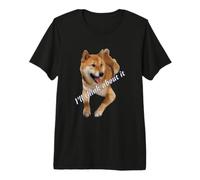 Shiba Inu Dog I'll Think About It Attitude T-Shirt Premium T-Shirt