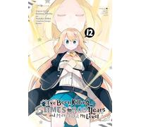 Shiba, Yusuke – I've Been Killing Slimes for 300 Years and Maxed Out My Level, Vol. 12 – Manga