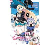 I've Been Killing Slimes for 300 Years and Maxed Out My Level, Vol. 6: (IVE BEEN KILLING SLIMES 300 YEARS MAXED OUT GN)