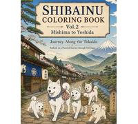 SHIBAINU COLORING BOOK: Journey Along the Tokaido
