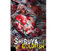 Shibuya Goldfish, Vol. 2