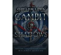 Shield-Maiden: Gambit of Shadows (The Road to Valhalla)