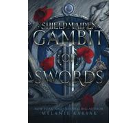 Shield-Maiden: Gambit of Swords (The Road to Valhalla)