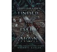 Shield-Maiden: Under the Dark Moon (The Road to Valhalla)