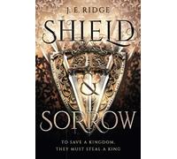 Shield & Sorrow: 1