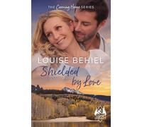 Shielded by Love (Coming Home)
