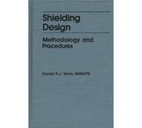 Shielding Design Methodology and Procedures