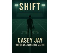 Shift: A YA Superhero Football Novel