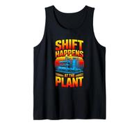 Shift Happens At The Plant Funny Operator Tank Top
