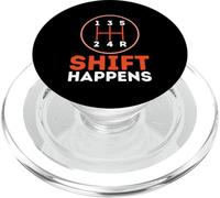 Shift Happens - Funny Automobile Humorous Car Enthusiasts PopSockets PopGrip for MagSafe