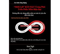 “Shift-Left” BẢO MẬT Trong Phát Triển Phần Mềm Hiện Đại: 2 (Application Security)