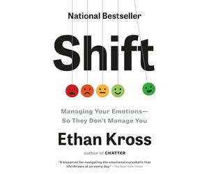 Shift : Managing Your EmotionsSo They Don't Manage Yo - Trade Paperback NEW Et