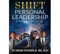 SHIFT! Personal Leadership for Young African American Teens: An opportunity to define your life!